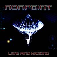 Nonpoint : Live and Kicking
